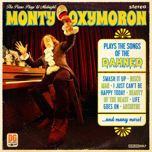 Monty Oxymoron- The Piano Plays 'Til Midnight: Monty Oxymoron Plays The Songs Of The Damned { VINYL LP }