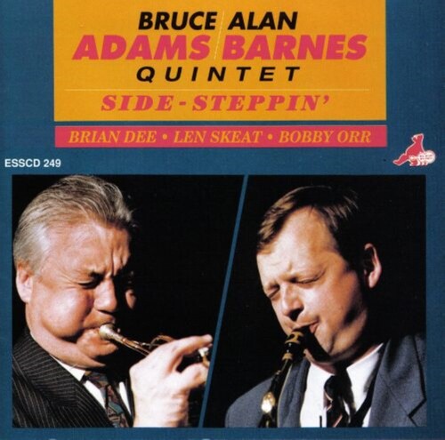Adams, Bruce & the Alan Barnes Quintet: Side-steppin' - CD