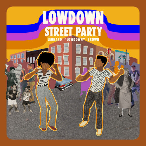 Leonard Lowdown Brown: Street Party - Record