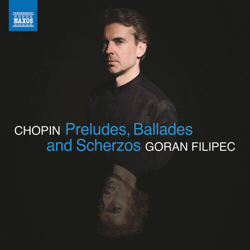 Goran Filipec: Chopin: Preludes, Ballades & Scherzos - Record