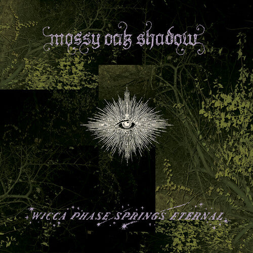 Wicca Phase Springs Eternal- Mossy Oak Shadow - First Run Club Exclusive (Indie Exclusive Vinyl) { VINYL LP }