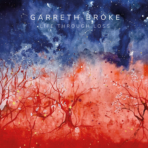 Garreth Broke: Life Through Loss - Record