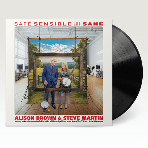 Alison Brown & Steve Martin- Safe, Sensible And Sane { VINYL LP }