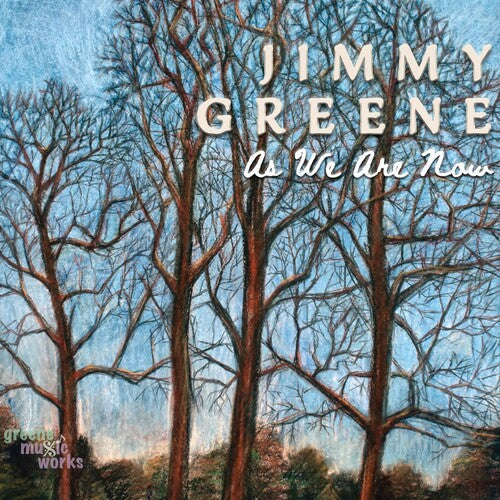 Jimmy Greene: As We Are Now - VINYL