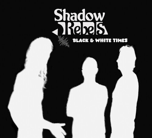 Shadow Rebels: Black & White Times - CD