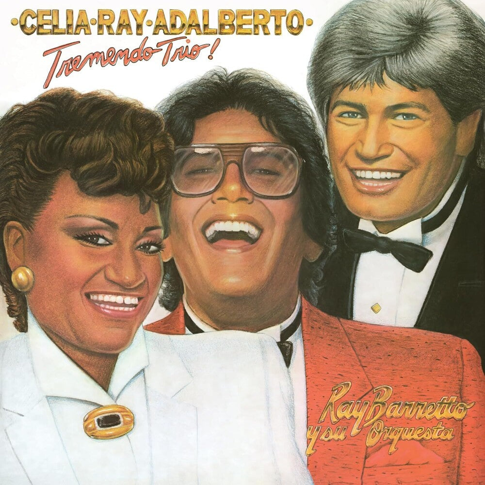 Celia Cruz, Ray Barretto & Adalberto Santiago- Tremendo Trio! (Remastered 2025) -  [180g LP] { VINYL LP }