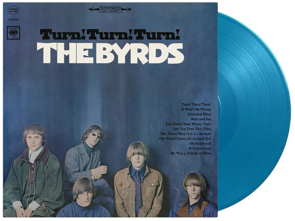 Byrds- Turn Turn Turn (Blue) [Colored Vinyl] [Limited Edition] [180 Gram] (Hol) { VINYL LP }