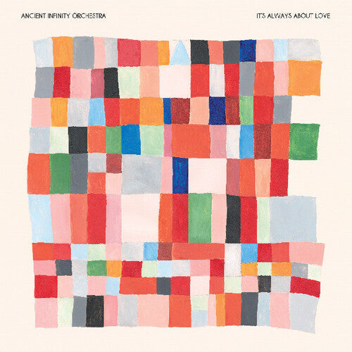 Ancient Infinity: It's Always About Love - CD