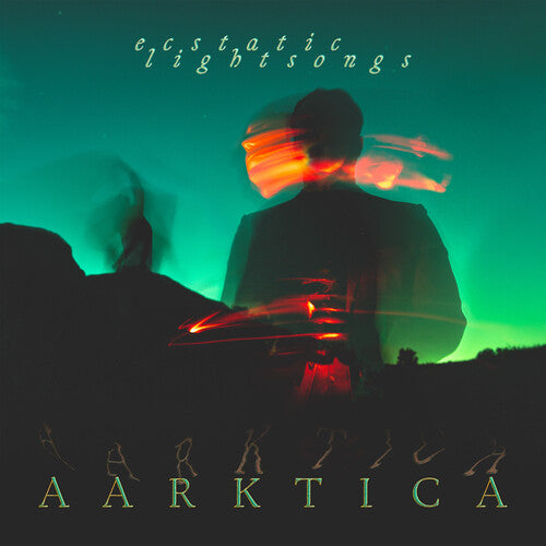 Aarktica: Ecstatic Lightsongs - Record