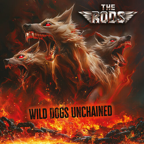 The Rods: Wild Dogs Unchained - CD