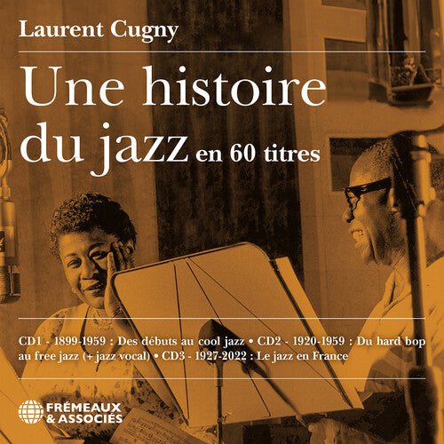 Laurent Cugny: Une histoire du jazz en 60 titres - CD