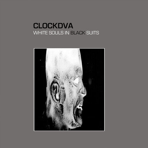 Clock DVA: White Souls In Black Suits - Record