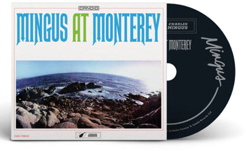 Charles Mingus: Mingus At Monterey - CD
