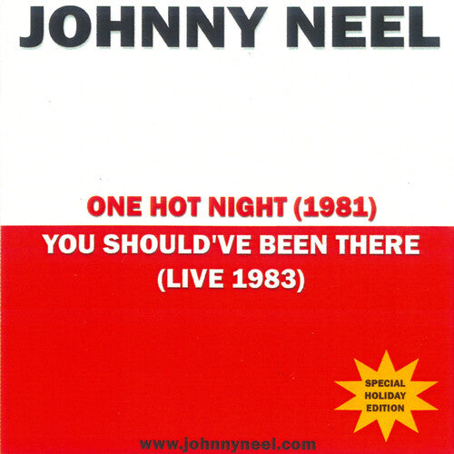 Johnny Neel: One Hot Night/You Should've Been There - Record