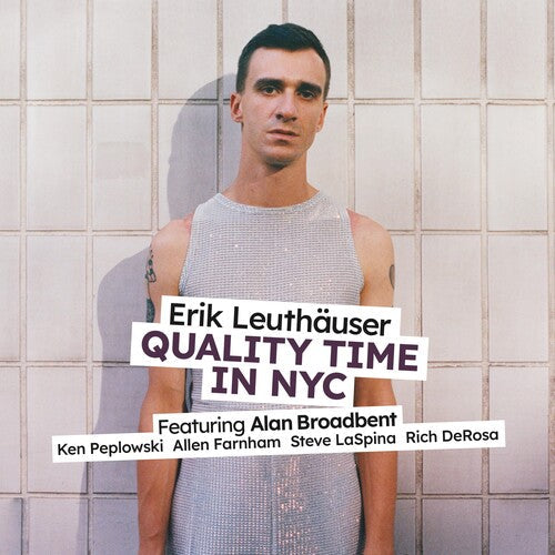 Erik Leuthauser: Quality Time In NYC - CD