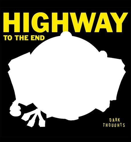 Dark Thoughts- Highway To The End { VINYL LP }