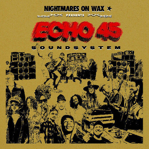 Nightmares on Wax- Echo45 Sound System { VINYL LP }