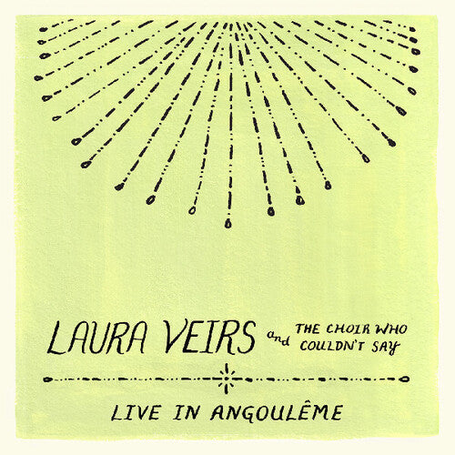 Laura Veirs: Laura Veirs and the Choir Who Couldn't Say (Live in Angouleme) - Record
