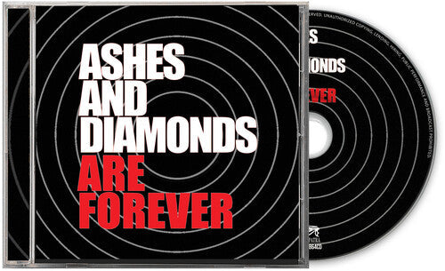 Ashes and Diamonds: Are Forever - CD