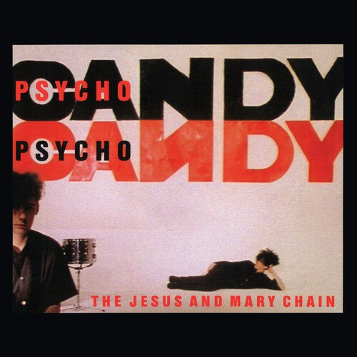 Jesus & Mary Chain: Psychocandy (40th Anniversary Edition) - CD