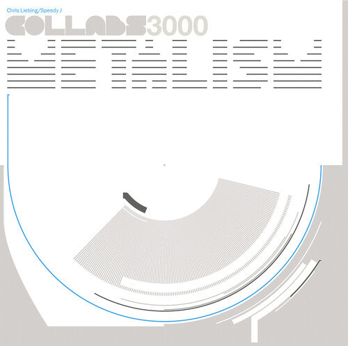 Chris Liebing, Speedy J, & Collabs 3000: Metalism - Record