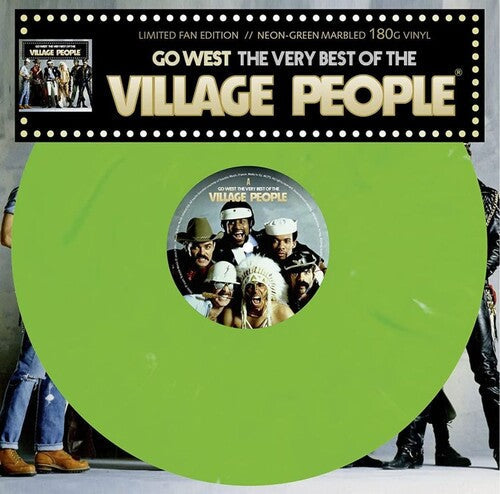 The Village People: Go West: The Very Best Of The Village People - Neon Green Colored Vinyl - Record