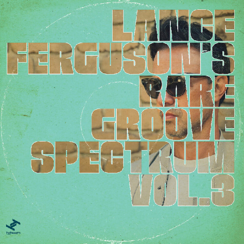 Lance Ferguson- Rare Groove Spectrum Vol 3 [Download Included] { VINYL LP }