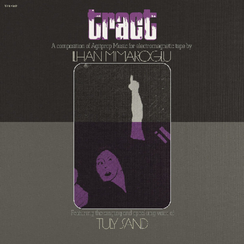 Ilhan Mimaroglu- Tract: A Composition Of Agitprop Music For { VINYL LP }