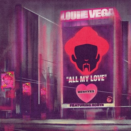Louie Vega: All My Love Remixes - 12-INCH SINGLE