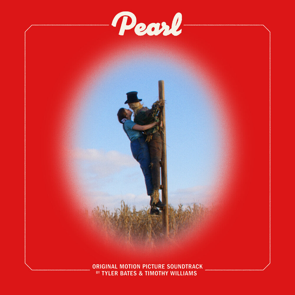 Tyler Bates  / Williams,Timothy- Pearl - O.S.T. { VINYL LP }