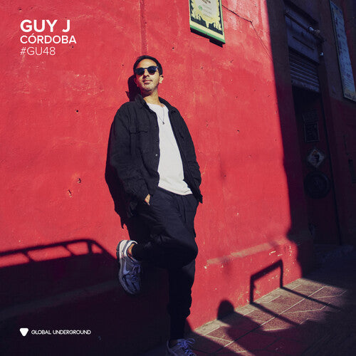 Guy J: Global Underground #48: Guy J - Cordoba - Record