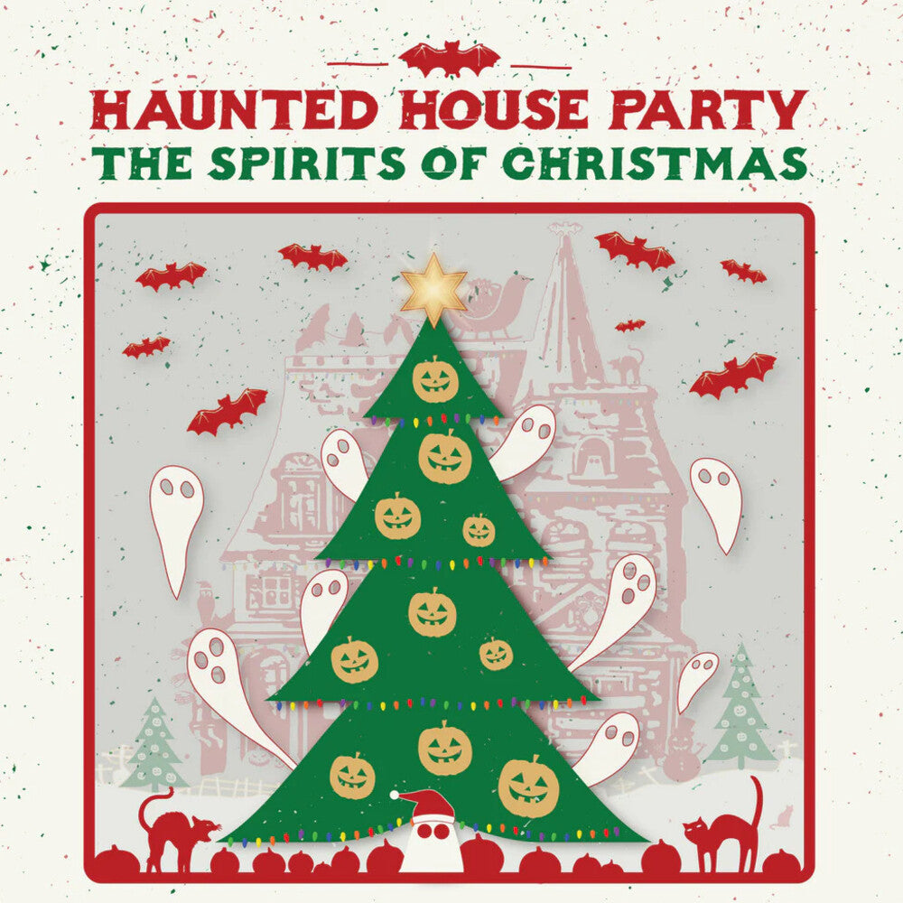 Haunted House Party- Spirits Of Christmas [180 Gram] { VINYL LP }