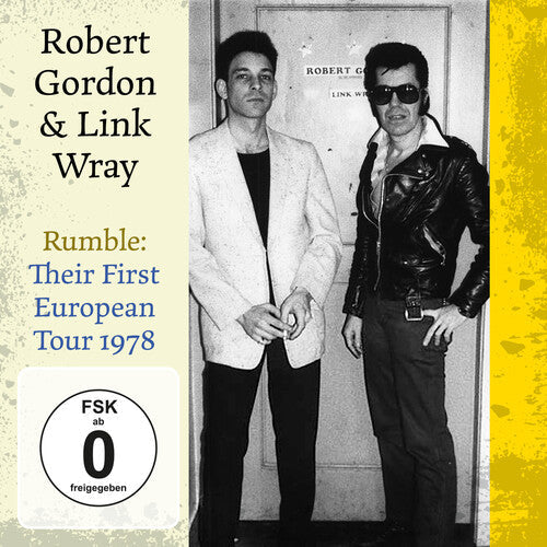 Robert Gordon & Link Wray: Rumble: Their First European Tour 1978 - CD
