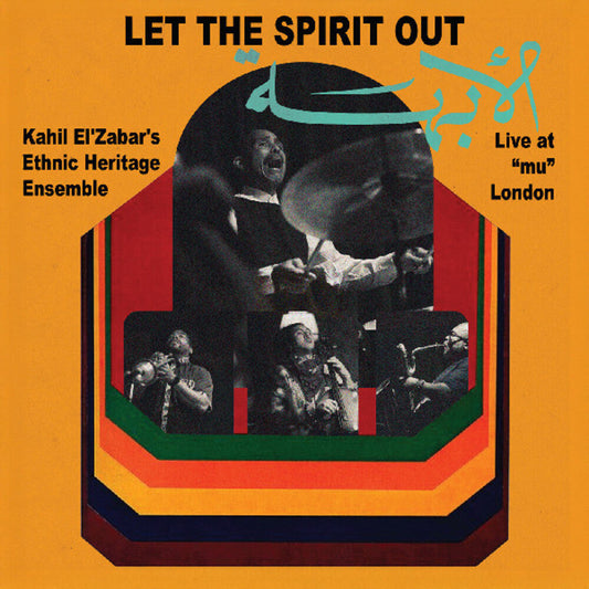 Kahil El'Zabar- Let The Spirit Out: Live At Mu London [Deluxe] { VINYL LP }