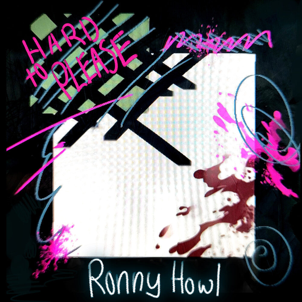 Ronny Howl- Hard To Please (10in) [Limited Edition] { VINYL LP }