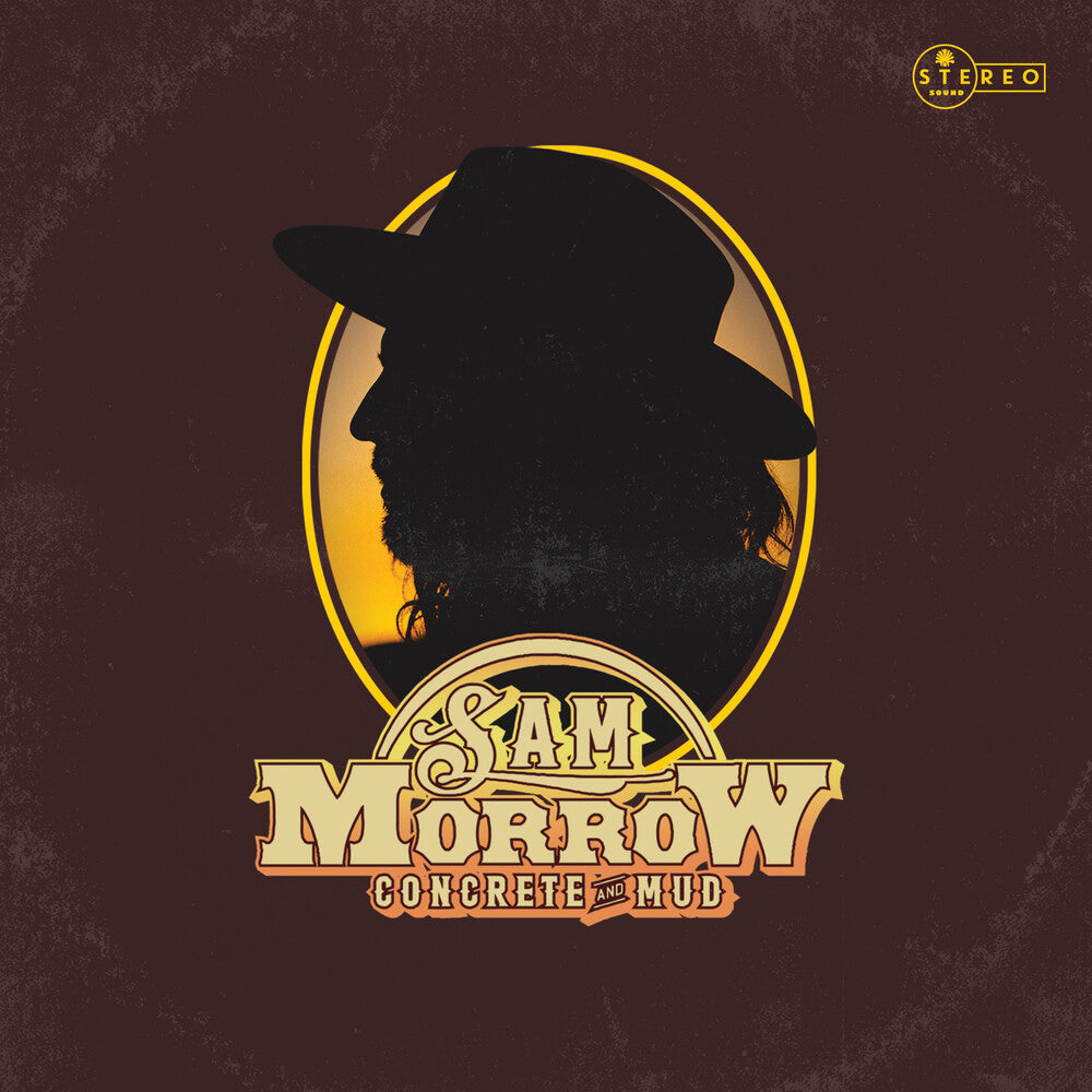 Sam Morrow- Concrete and Mud [Golden Highway Colored Vinyl] { VINYL LP }