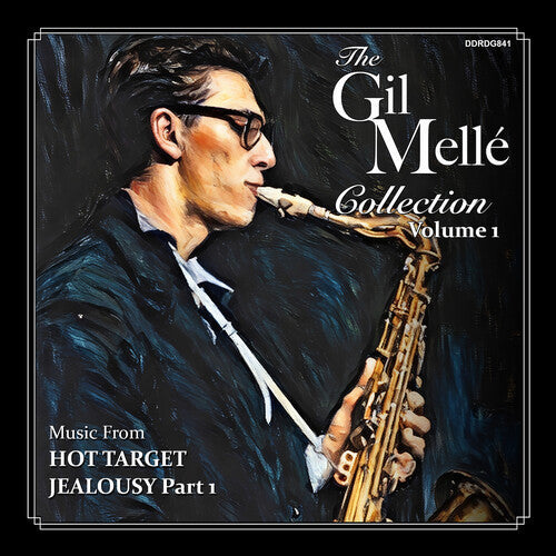 Gil Melle: The Gil Melle Collection: Vol 1. (Hot Target / Jealousy Part One: Georgia) (Original Soundtrack) - CD