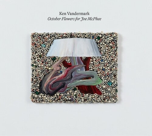 Ken Vandermark: October Flowers For Joe McPhee - CD