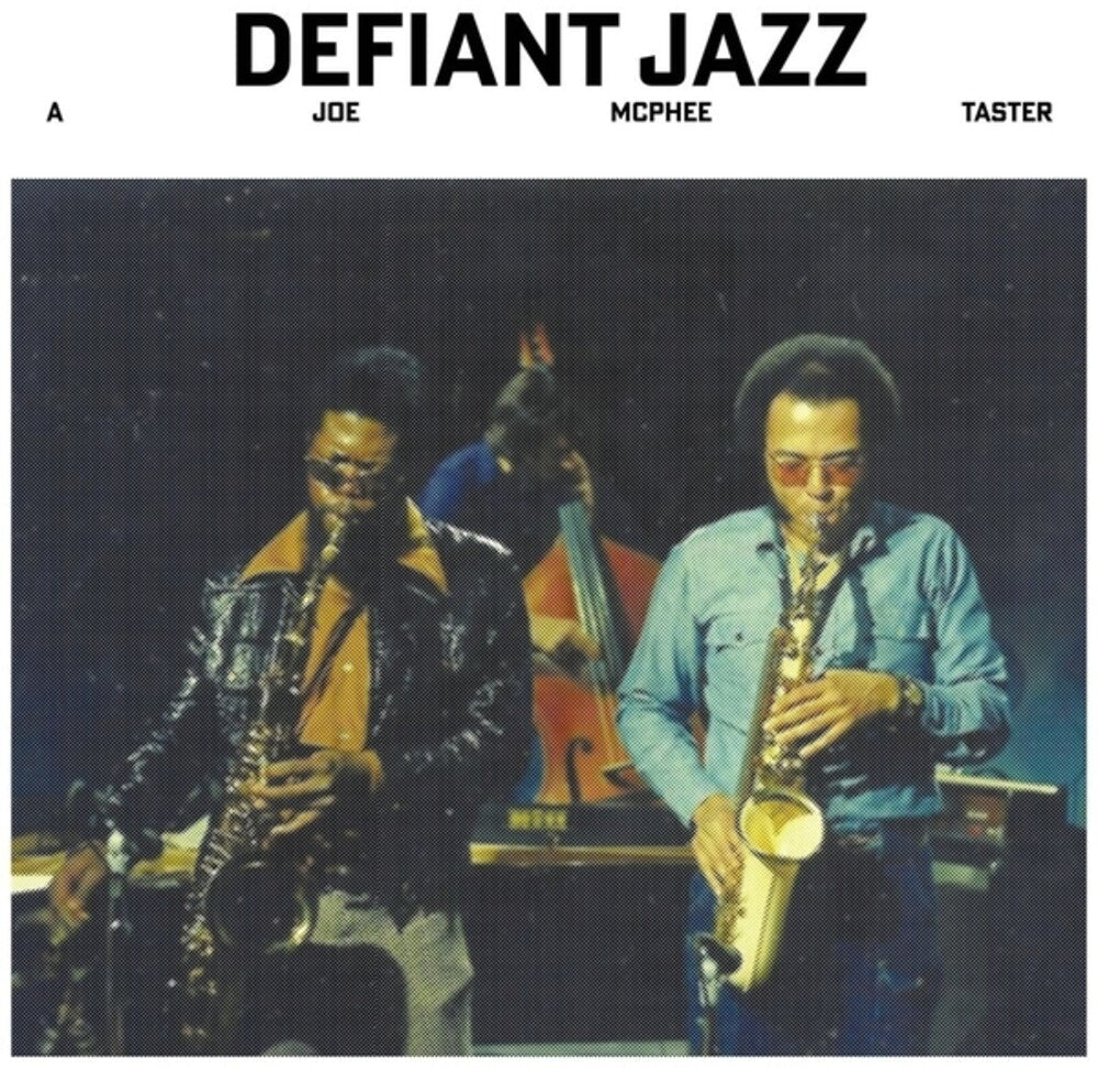 Joe Mcphee- Defiant Jazz: A Joe Mcphee Taster { VINYL LP }