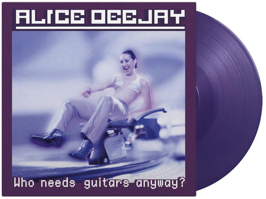 Alice Deejay- Who Needs Guitars Anyway [180 Gram Purple Colored Vinyl] { VINYL LP }