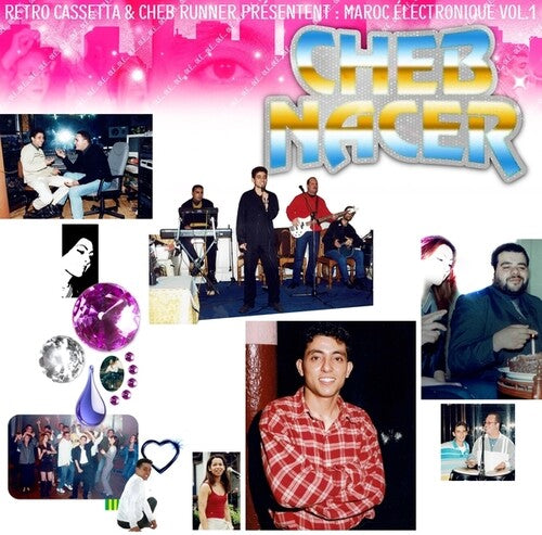Cheb Nacer: Maroc Electronique, Vol. 1 - Record