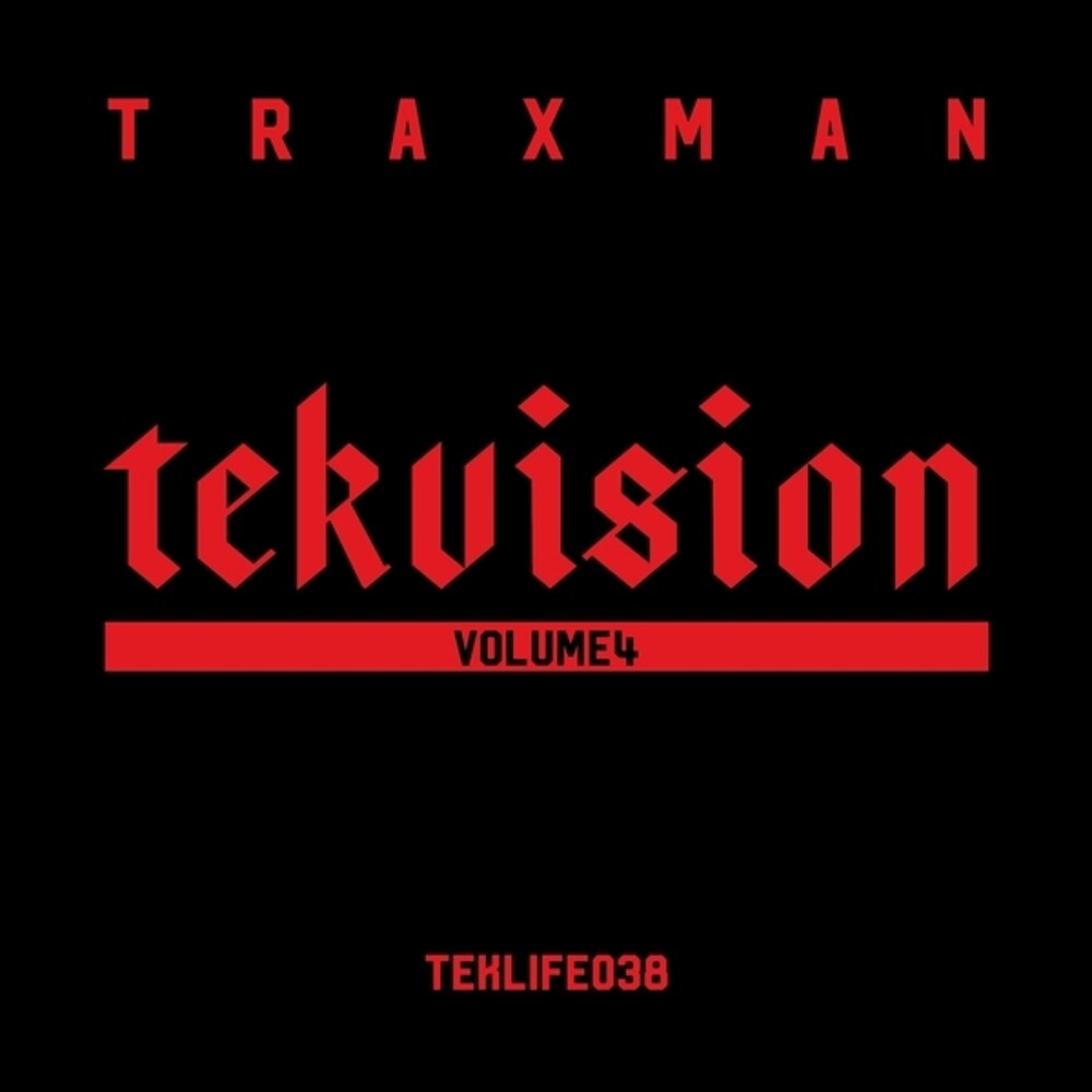 Traxman- Tekvision Volume 4 { VINYL LP }