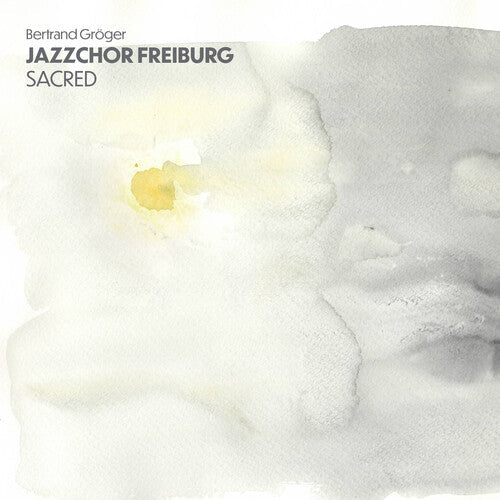 Jazzchor Freiburg: Sacred - CD