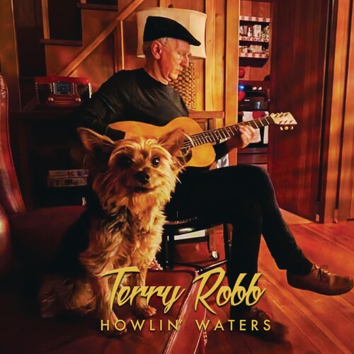 Terry Robb: Howlin' Waters - Record