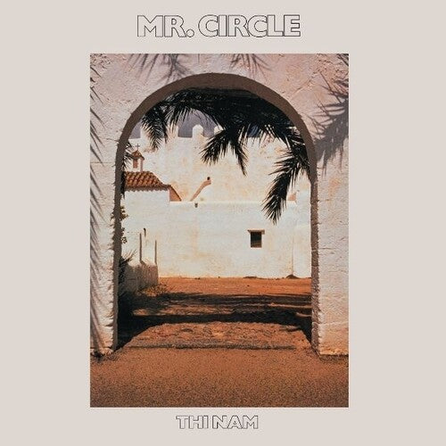 Mr Circle: Thi Nam - VINYL