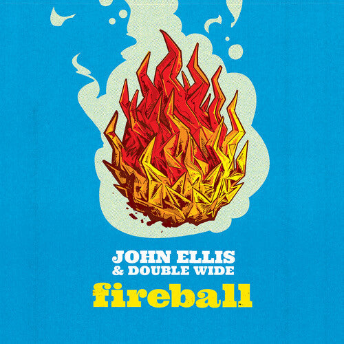 John Ellis & Double Wide: Fireball - CD