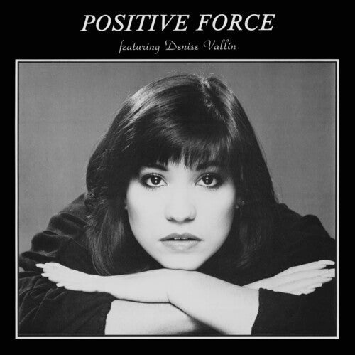 Positive Force: Positive Force Feat. Denise Vallin - VINYL