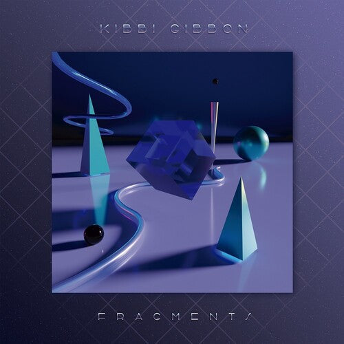 Kibbi Gibbon: Fragments - VINYL
