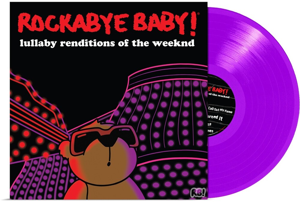 Rockabye Baby!- Lullaby Renditions Of The Weeknd [Colored Vinyl] (Viol) { VINYL LP }