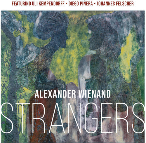 Alexander Wienand: Strangers - CD